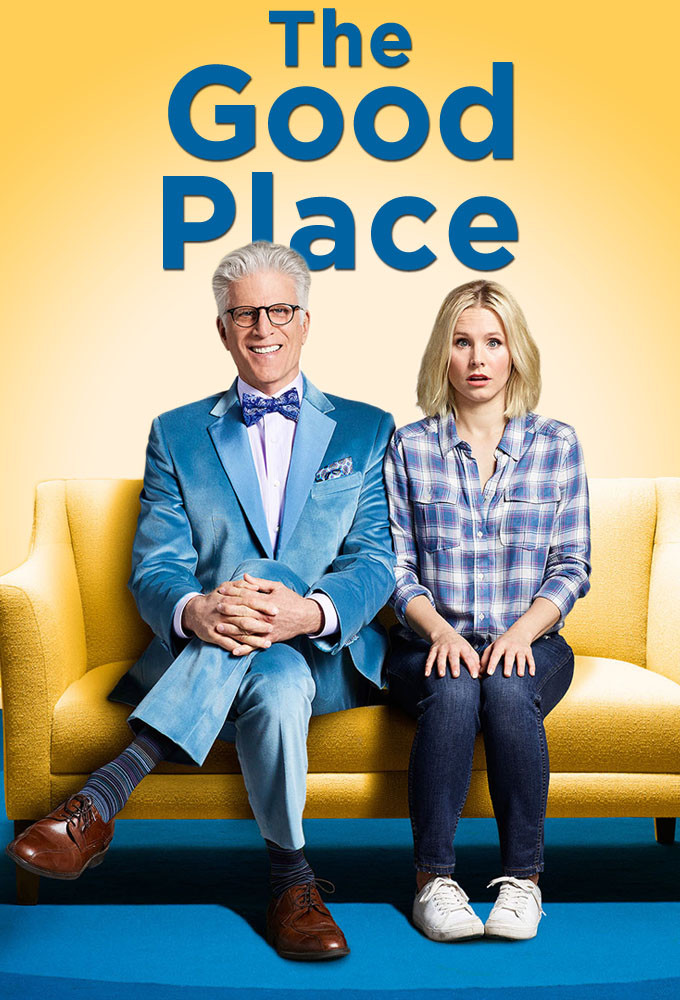 Хорошее место 2. The good place Series. The good place poster. В лучшем мире сериал афиша. Good.